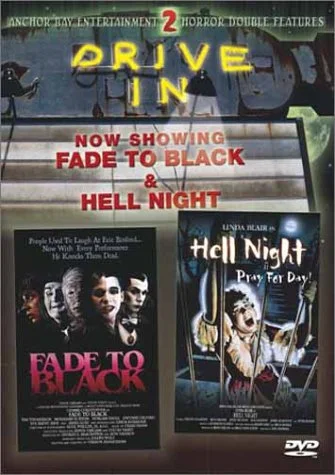 Fade to Black & Hell Night (Ws)