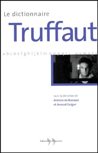 Le dictionnaire Truffaut