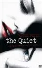 The quiet