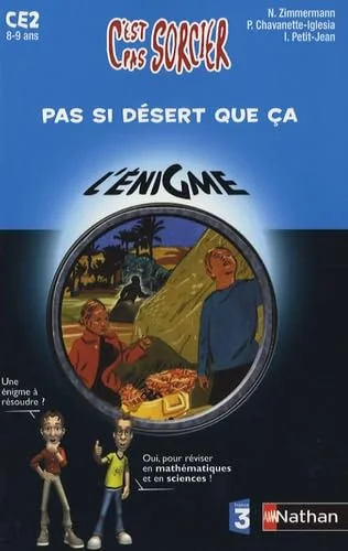 Pas Si Desert Que Ca CE2 - C'Est Pas Sorcier