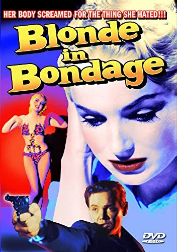 Blonde on Bondage (Unrated) (B&W)