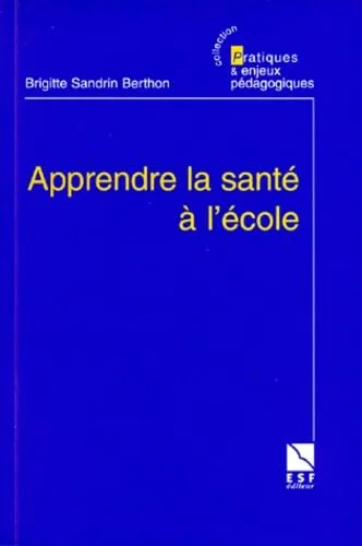 Apprendre la sant� � l'�cole