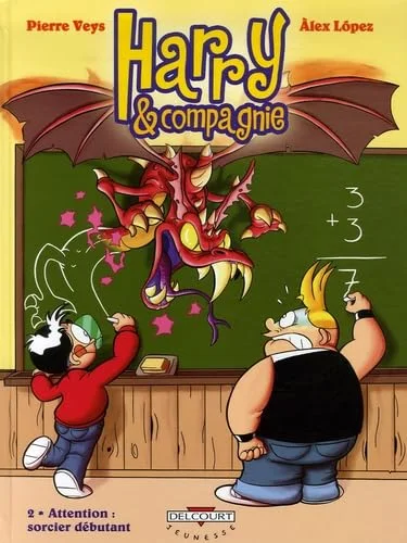 Harry & compagnie, Tome 2 : Attention : sorcier d�butant