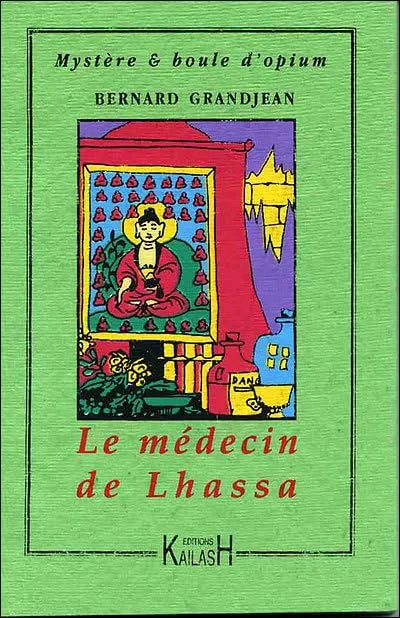 Le m�decin de Lhassa