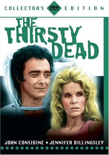 Thirsty Dead