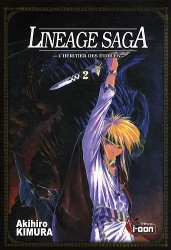 Lineage Saga, tome 2