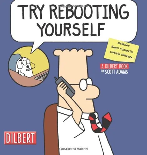 Try Rebooting Yourself: A Dilbert Book
