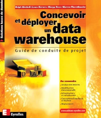 Concevoir et d�ployer un data warehouse