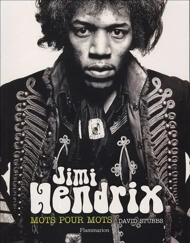 Jimi Hendrix : Mots pour mots