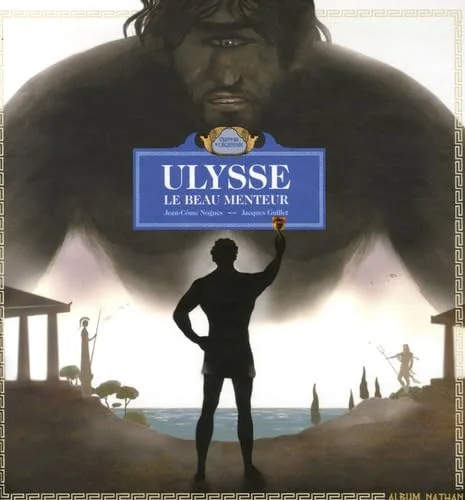 Ulysse : Le beau menteur