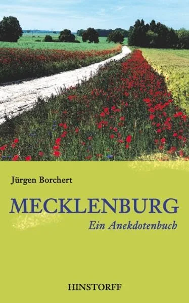 Mecklenburg. Ein Anekdotenbuch.