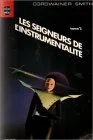 Les seigneurs de l'instrumentalité, tome 2 : Le sous peuple la quête des Trois mondes