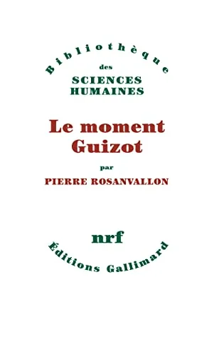 Le Moment Guizot