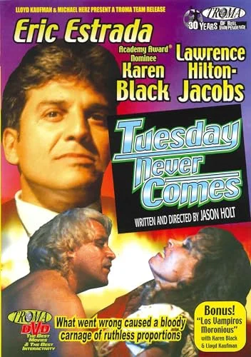 Tuesday Never Comes