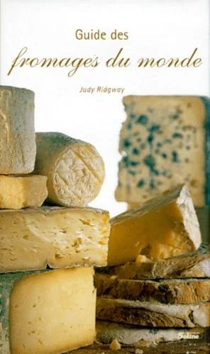 Guide des fromages du monde