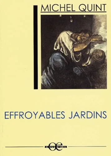 Effroyables jardins