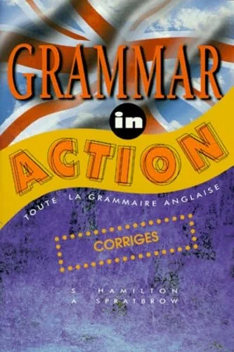 Grammar in action corriges