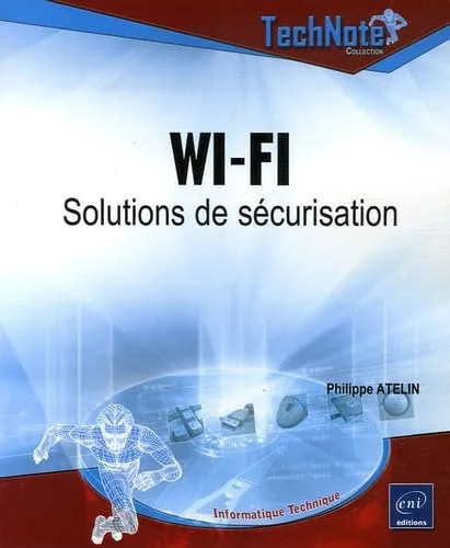 Wi-Fi : Solutions de s�curisation