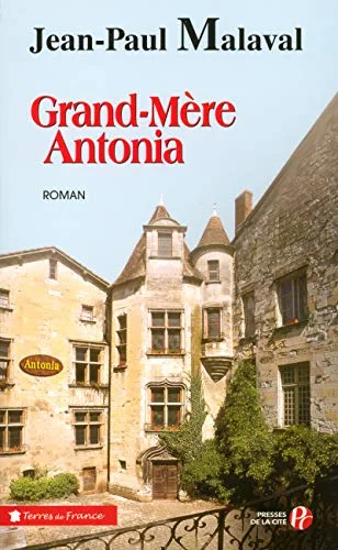 La tradition Albar�de, Tome 2 : Grand-M�re Antonia