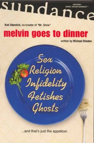 Melvin Goes to Dinner (Ws)