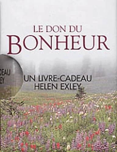Le don du bonheur