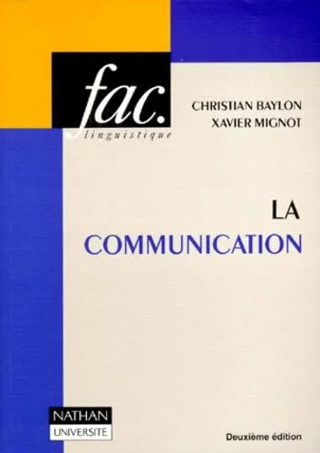 La communication, 2e �dition