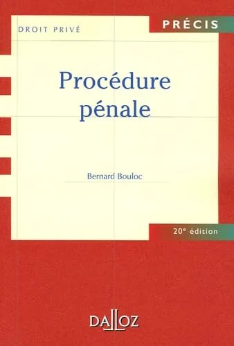 Procédure pénale : Edition 2006