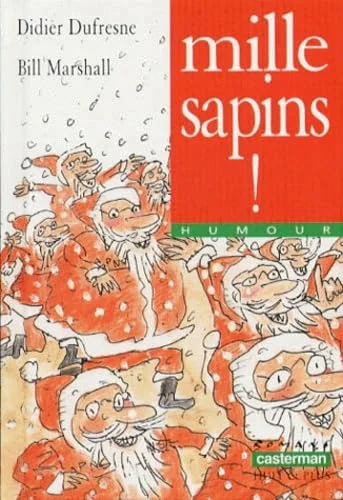 Mille sapins!