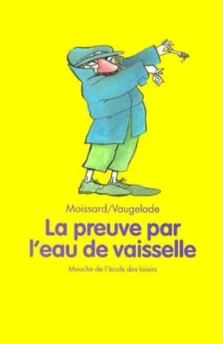 La Preuve par l'eau de vaisselle