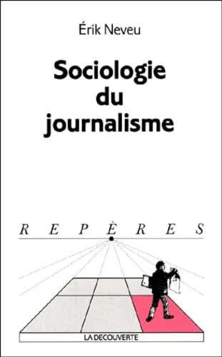 Sociologie du journalisme
