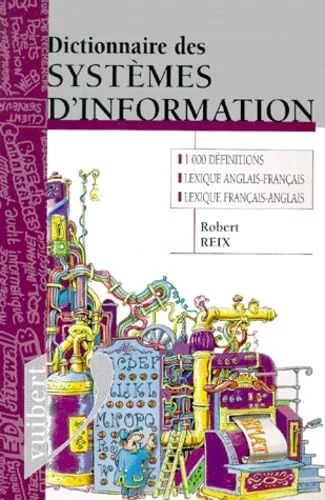 Dictionnaire des syst�mes d'information