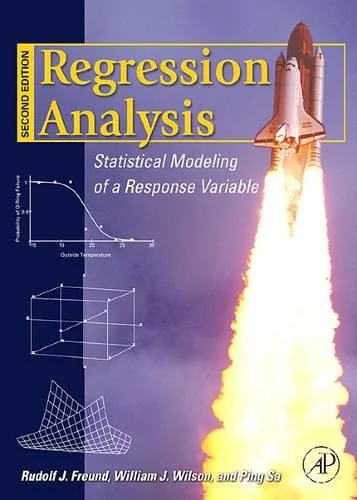 Regression Analysis: Statistical Modeling of a Response Variable