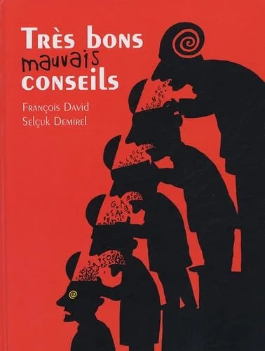 Tr�s bons mauvais conseils