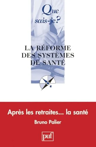 La Réforme des systèmes de santé