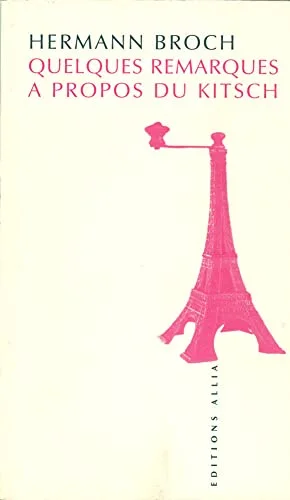 Quelques remarques a propos du kitsch