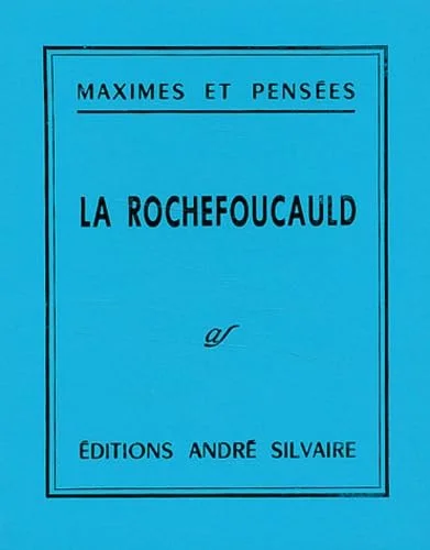 Maximes et pens�es
