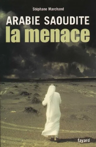 Arabie Saoudite, la menace