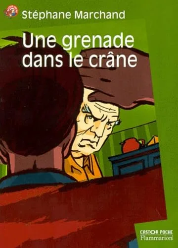 Une grenade dans le cr�ne