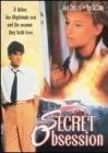Secret Obsession (Unrated)