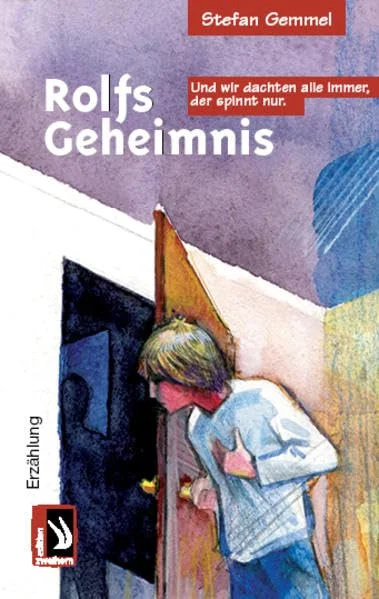 Rolfs Geheimnis.