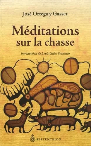 M�ditations sur la chasse