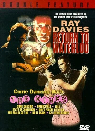 Ray Davies / The Kinks - Return To Waterloo / Come Dancing