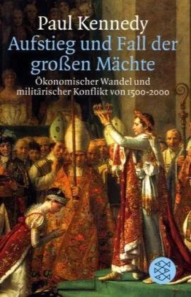 Aufstieg und Fall der gro�en M�chte.