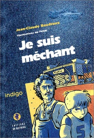 Je suis méchant