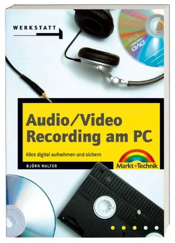 Audio/Video Recording am PC.