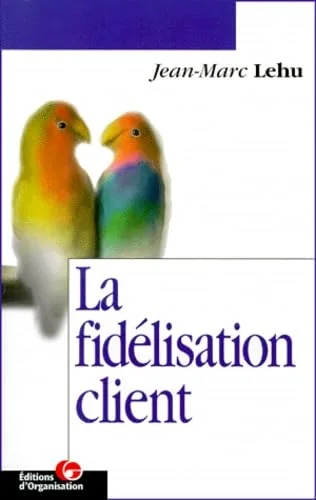 La fid�lisation client