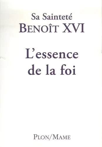 L'essence de la foi