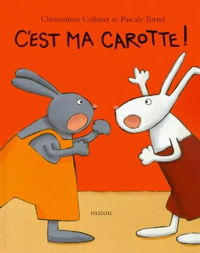 C'est ma carotte !