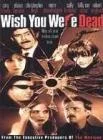 Wish You Were Dead (Ws Sub)