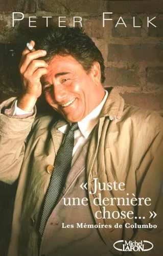 Juste une dernière chose...